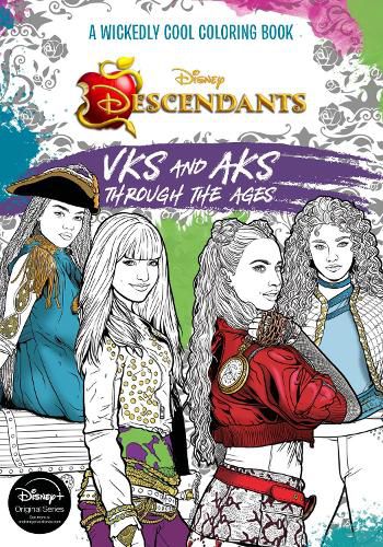 Cover image for Descendants: A Wickedly Cool Coloring Book: VKs and AKs Through the Ages