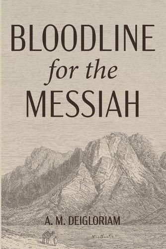 Cover image for Bloodline for the Messiah