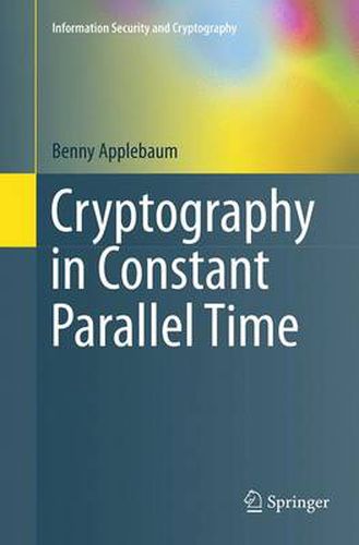 Cover image for Cryptography in Constant Parallel Time