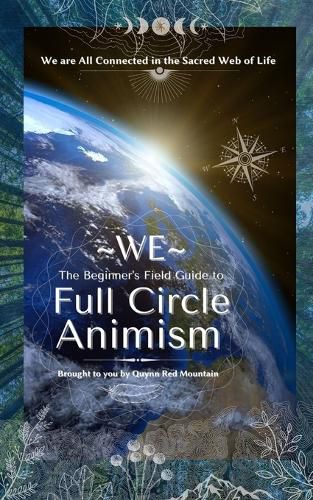 Cover image for WE - The Beginner's Field Guide to Full Circle Animism