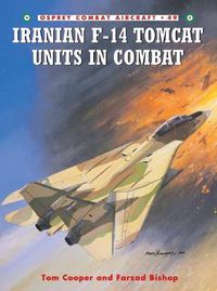 Cover image for Iranian F-14 Tomcat Units in Combat