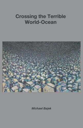 Cover image for Crossing the Terrible World-Ocean