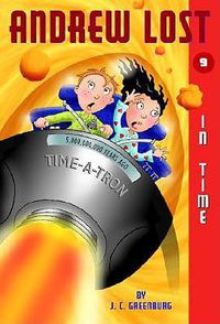 Cover image for Andrew Lost 9: In Time