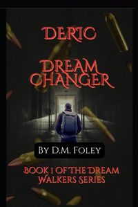 Cover image for Deric Dream Changer