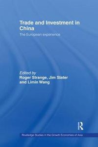 Cover image for Trade and Investment in China: The European Experience