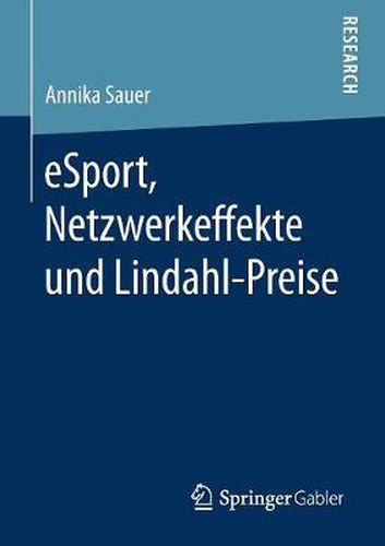 Cover image for Esport, Netzwerkeffekte Und Lindahl-Preise