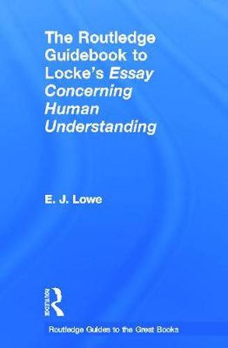 Cover image for The Routledge Guidebook to Locke's Essay Concerning Human Understanding