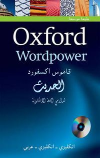 Cover image for Oxford Wordpower Dictionary for Arabic-speaking learners of English: A new edition of this highly successful dictionary for Arabic learners of English