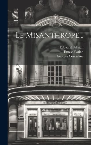 Cover image for Le Misanthrope...