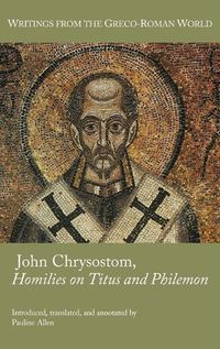 Cover image for John Chrysostom, Homilies on Titus and Philemon