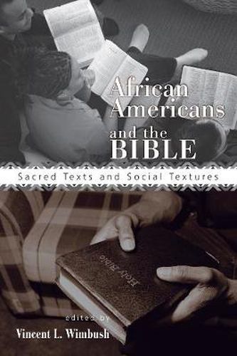 Cover image for African Americans and the Bible: Sacred Texts and Social Textures