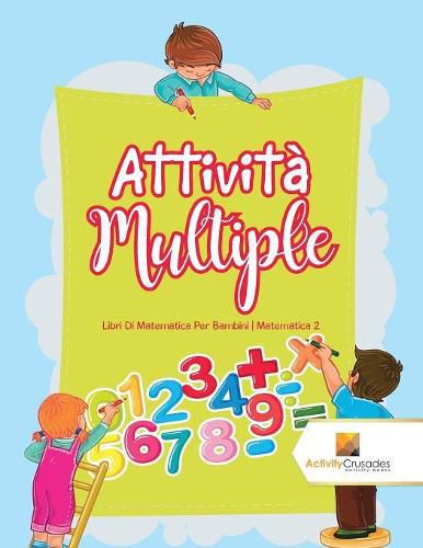 Attivita Multiple: Libri Di Matematica Per Bambini Matematica 2