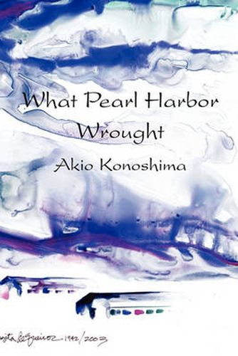 Cover image for What Pearl Harbor Wrought