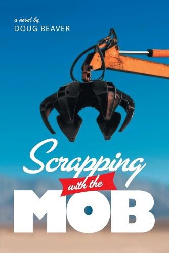 Cover image for Scrapping With The Mob
