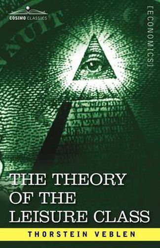 Cover image for The Theory of the Leisure Class