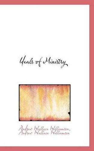 Cover image for Ideals of Ministry