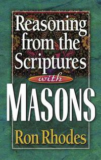 Cover image for Reasoning from the Scriptures with Masons