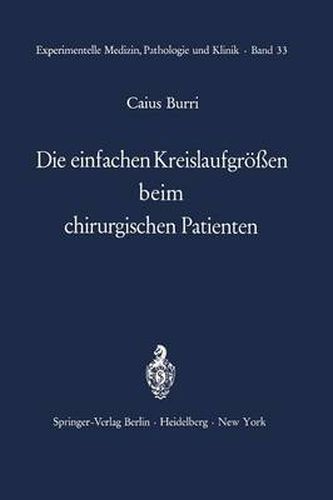 Cover image for Die Einfachen Kreislaufgrossen bei Chirurgischen Patienten
