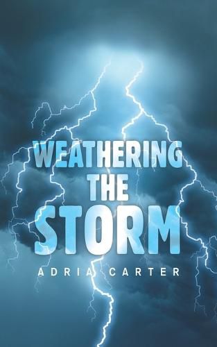 Cover image for Weathering the Storm