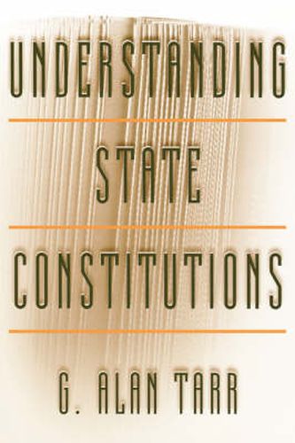 Cover image for Understanding State Constitutions