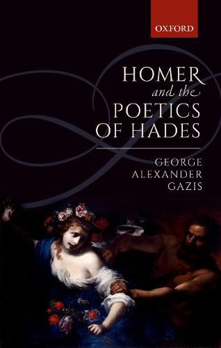 Cover image for Homer and the Poetics of Hades