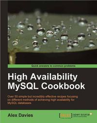 Cover image for High Availability MySQL Cookbook