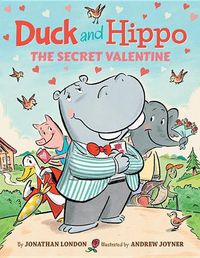 Cover image for Duck and Hippo The Secret Valentine