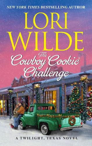 The Cowboy Cookie Challenge: A Twilight, Texas Novel