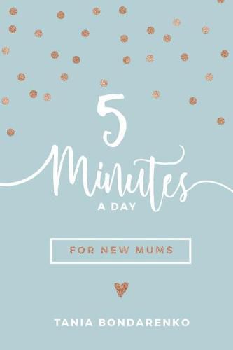 Cover image for 5 Minutes a Day for New Mums