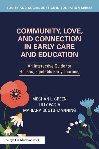 Cover image for Community, Love, and Connection in Early Care and Education