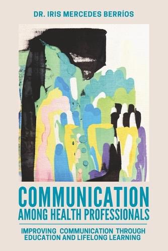 Cover image for Communication Among Health Professionals