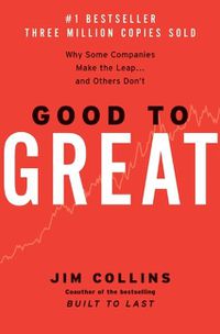 Cover image for Good to Great: Why Some Companies Make the Leap...and Others Don't