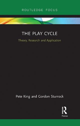 Cover image for The Play Cycle: Theory, Research and Application