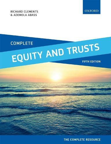 Complete Equity and Trusts: Text, Cases, and Materials