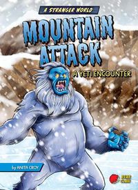 Cover image for Mountain Attack: A Yeti Encounter