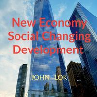 Cover image for New Economy Social Changing Development