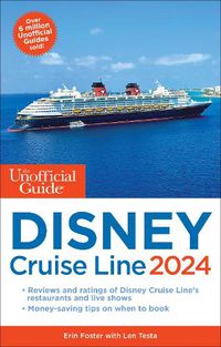 Cover image for Unofficial Guide to the Disney Cruise Line 2024