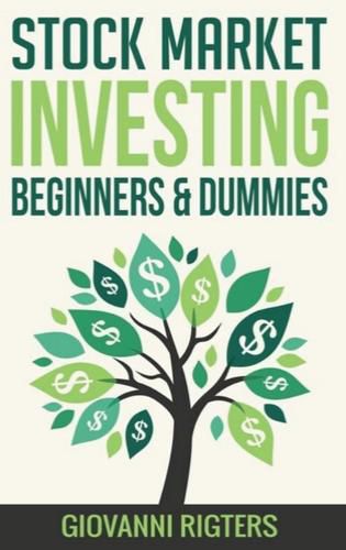 Cover image for Stock Market Investing Beginners & Dummies