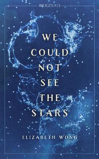Cover image for We Could Not See the Stars: A John Murray Original