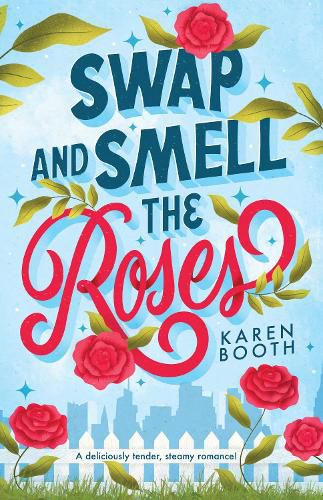 Cover image for Swap and Smell the Roses