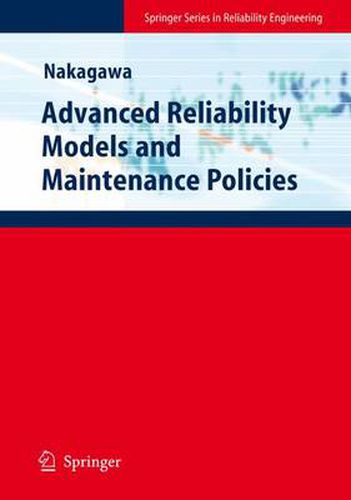 Cover image for Advanced Reliability Models and Maintenance Policies