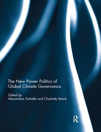 Cover image for The New Power Politics of Global Climate Governance