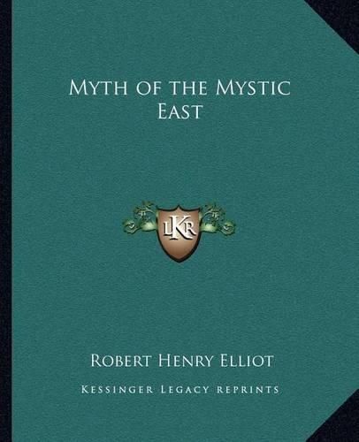 Cover image for Myth of the Mystic East