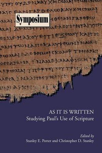 Cover image for As It Is Written: Studying Paul's Use of Scripture