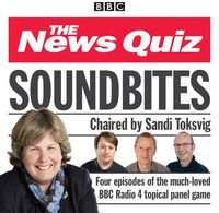 Cover image for News Quiz: Soundbites: Four episodes of the BBC Radio 4 comedy panel game