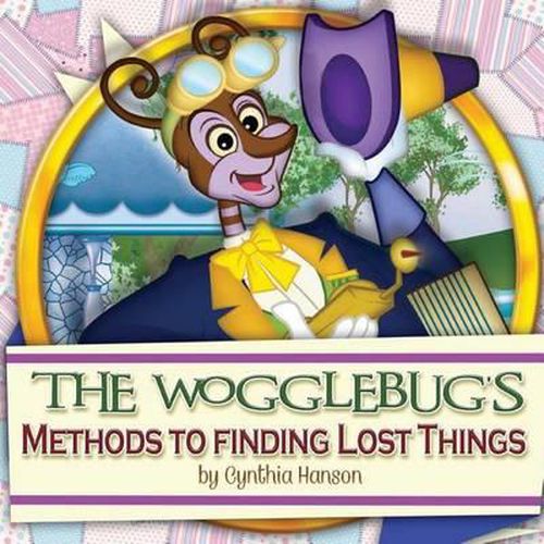 Cover image for The Wogglebug's Methods to Finding Lost Things