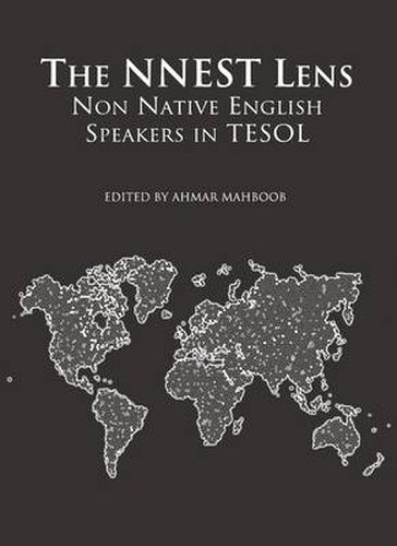 Cover image for The NNEST Lens: Non Native English Speakers in TESOL