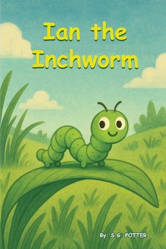 Cover image for Ian the Inchworm