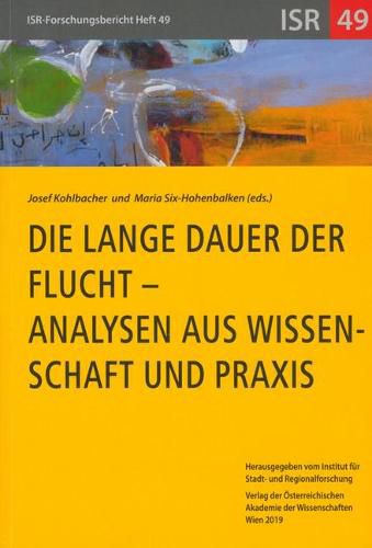 Cover image for Die Lange Dauer Der Flucht - Analysen Aus Wissenschaft Und Praxis