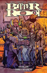 Cover image for Bitter Root Volume 1: Family Business